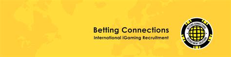 betting connections|Betting Connections Acquires Four Recruitment Teams to .
